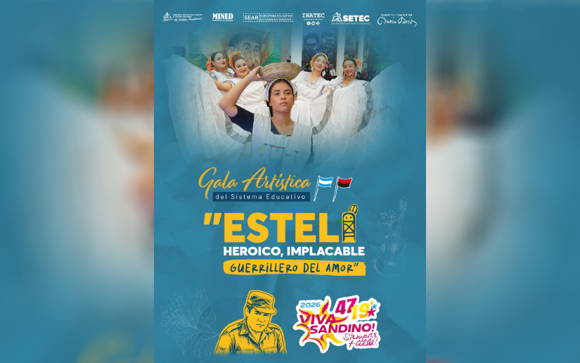 Gala Artística “Estelí Heroico, Implacable Guerrillero del Amor”