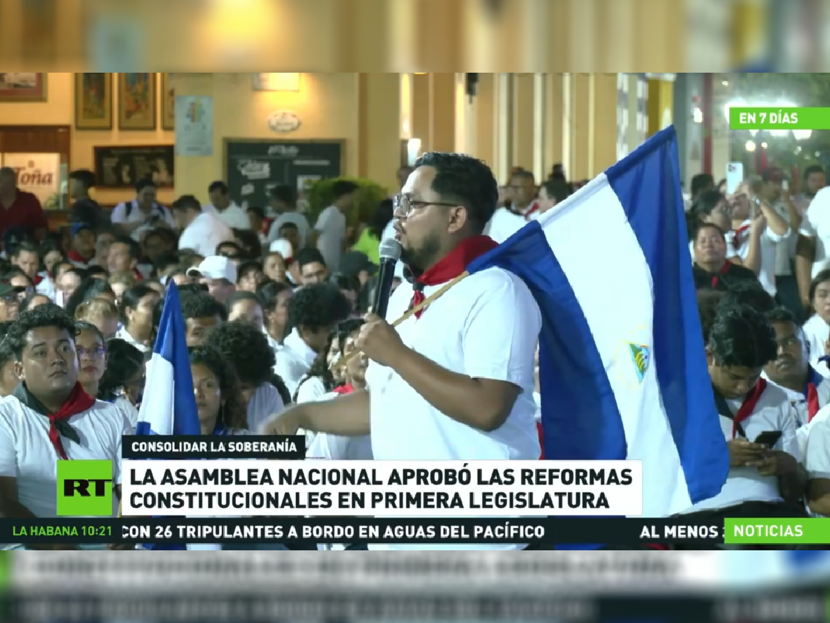 Asamblea Nacional nicaragüense aprueba las reformas constitucionales en primera legislatura