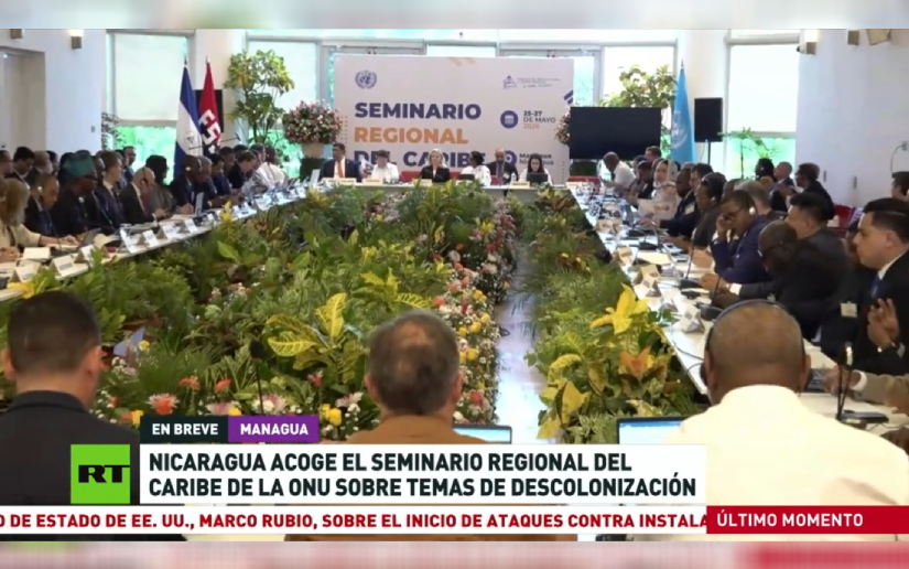 Nicaragua acoge el Seminario Regional del Caribe de la ONU sobre temas de descolonización